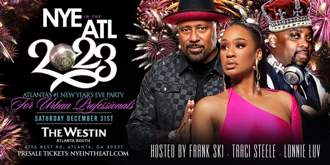 NYE in the ATL : New Year's Eve Atlanta 2023