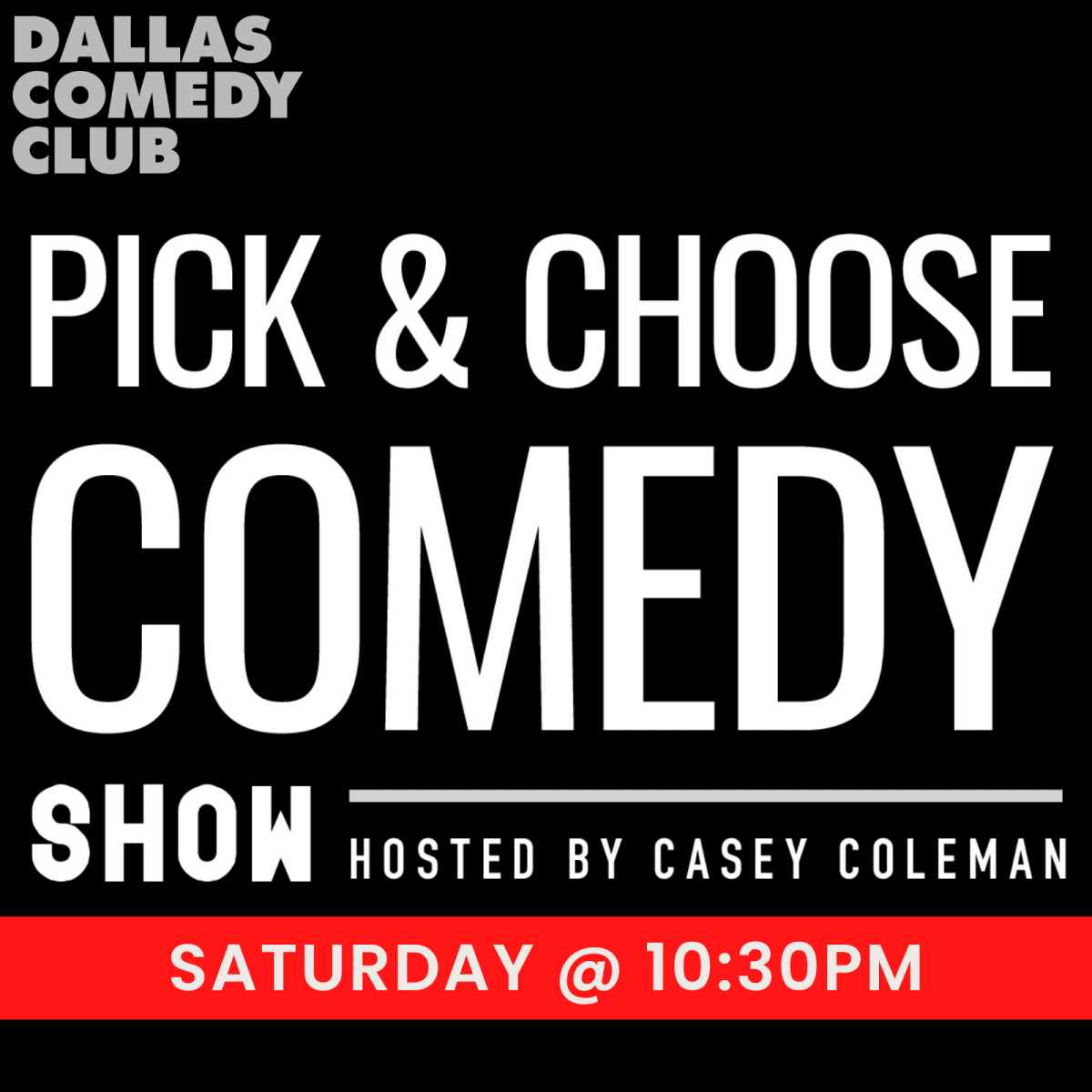 Pick and Choose Comedy Show