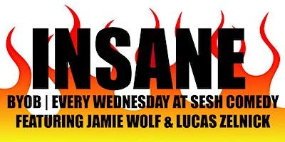 Insane: The Best  Stand-Up Comedy Show in New York City