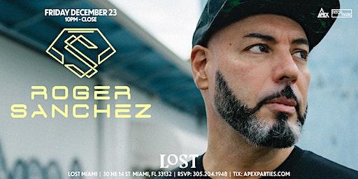 Roger Sanchez @ Lost Nightclub