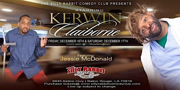 Silly Rabbit Comedy Club Presents: Kerwin Claiborne