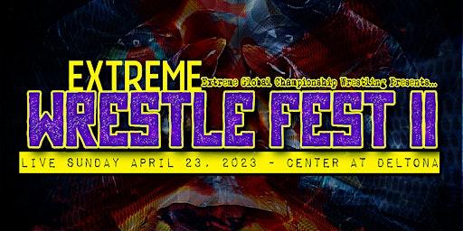 EGCW Extreme Wrestle Fest II