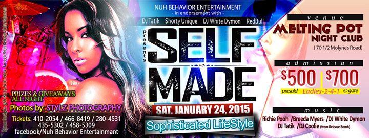 SELF MADE  -  "SOPHISTICATED LIFESTYE"