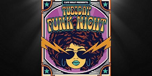 Tuesday Funk Night