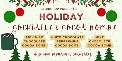 Holiday Cocktails & Cocoa Bombs