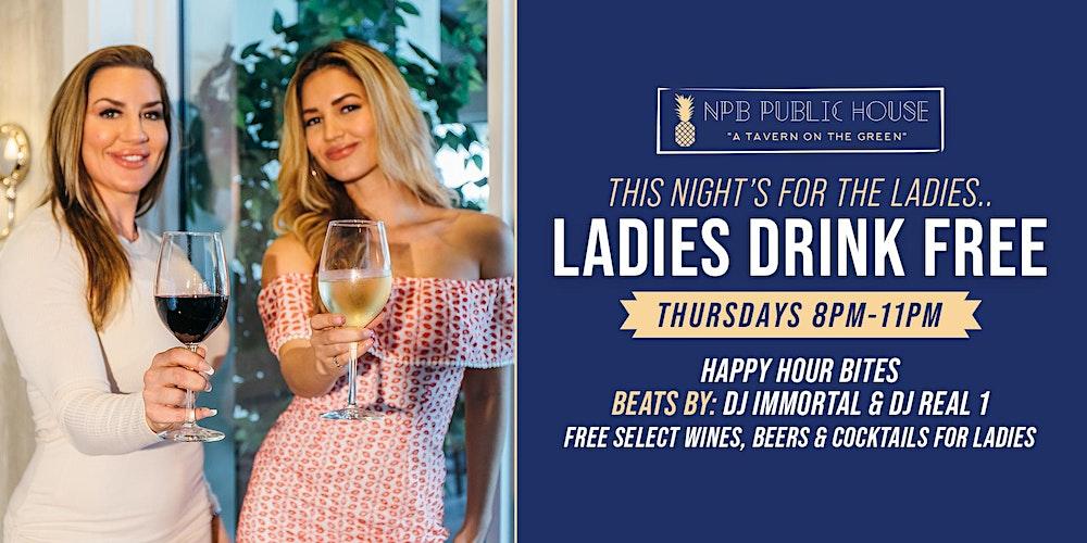 Ladies Drink FREE Thursdays