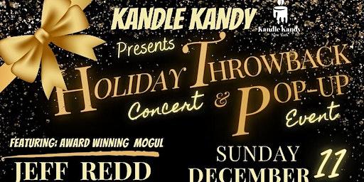 Copy of Kandle Kandy Presents THROWBACK CONCERT & POP-UP EVENT