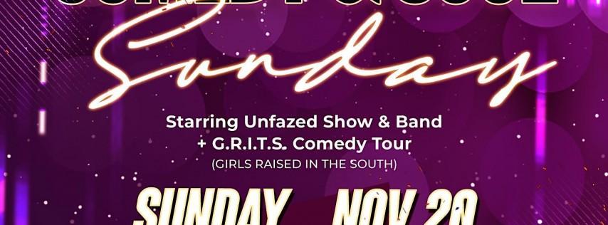 Comedy & Soul Sunday