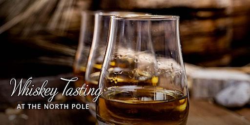 Whiskey Tasting at the North Pole