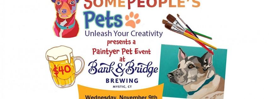 Paintyer Pet Night at Bank & Bridge Brewery Mystic