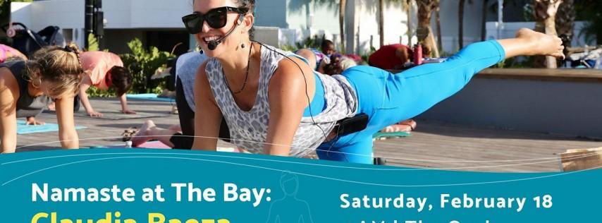 Namaste at The Bay with Claudia Baeza