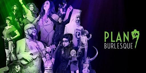 Plan 9 Burlesque Presents: Feral Fandom