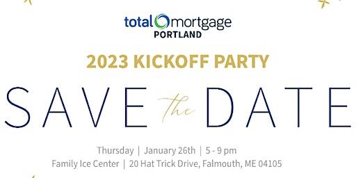 2023 Total Mortgage Portland Kick Off Party