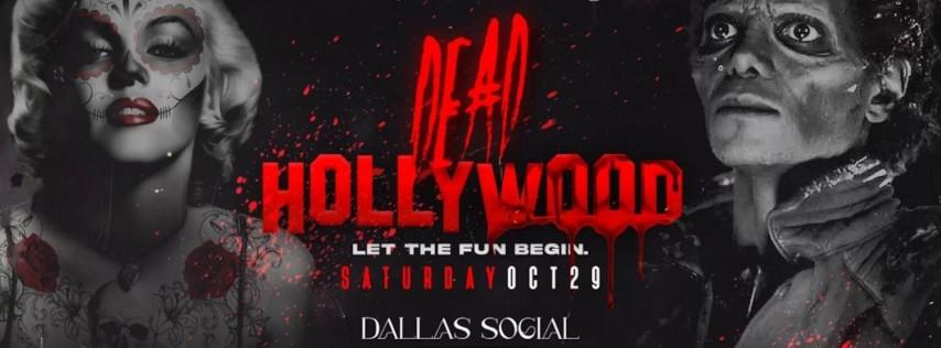 Dead Hollywood - Dallas Social Halloween Party