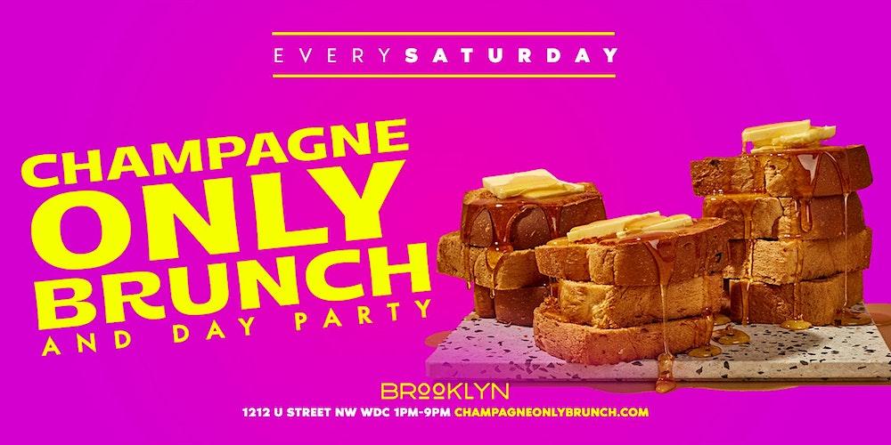 CHAMPAGNE ONLY Brunch + Day Party at Brooklyn On U: MajorAndPerry.com