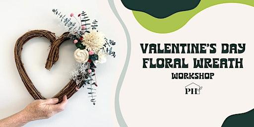 Valentine's Day Floral Wreath Workshop