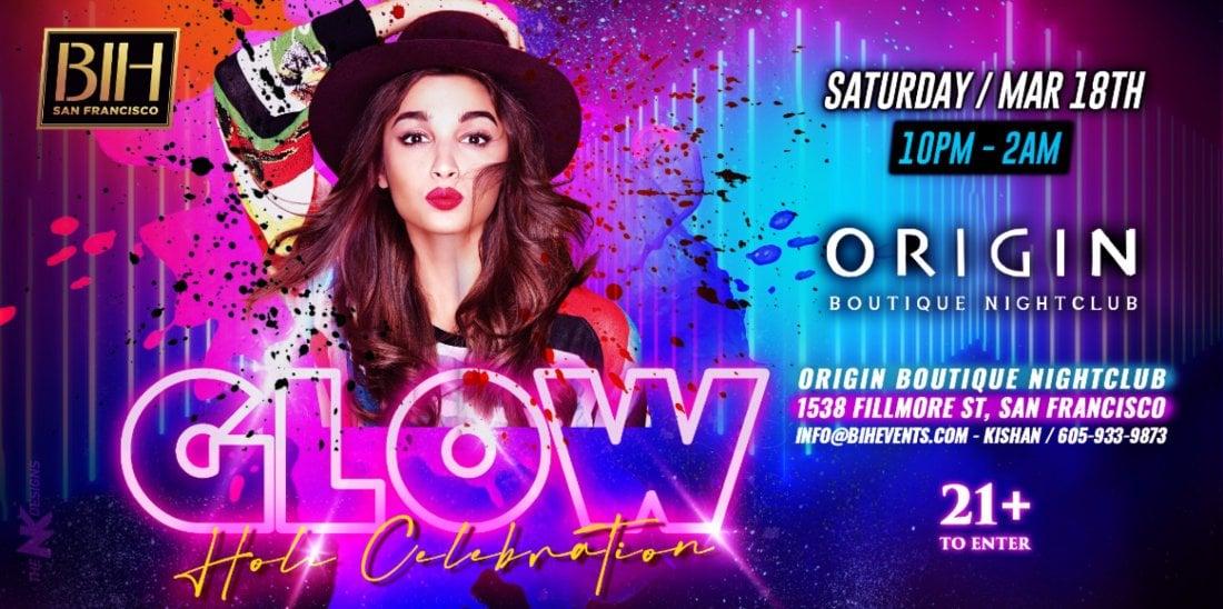 Holi Glow: Neon Holi Bollywood Party on March 18th Origin San Francisco