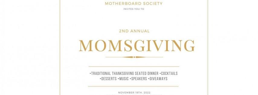 Second Annual Momsgiving