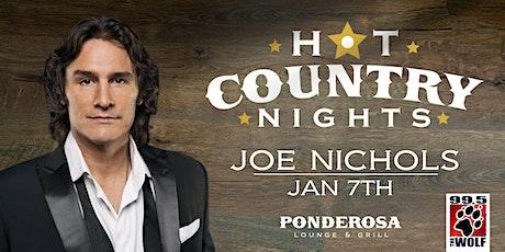 Joe Nichols - Hot Country Nights  w/Ponderosa & 99.5 The Wolf