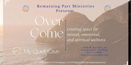 My Quiet Cave: Overcome (Peer Group)