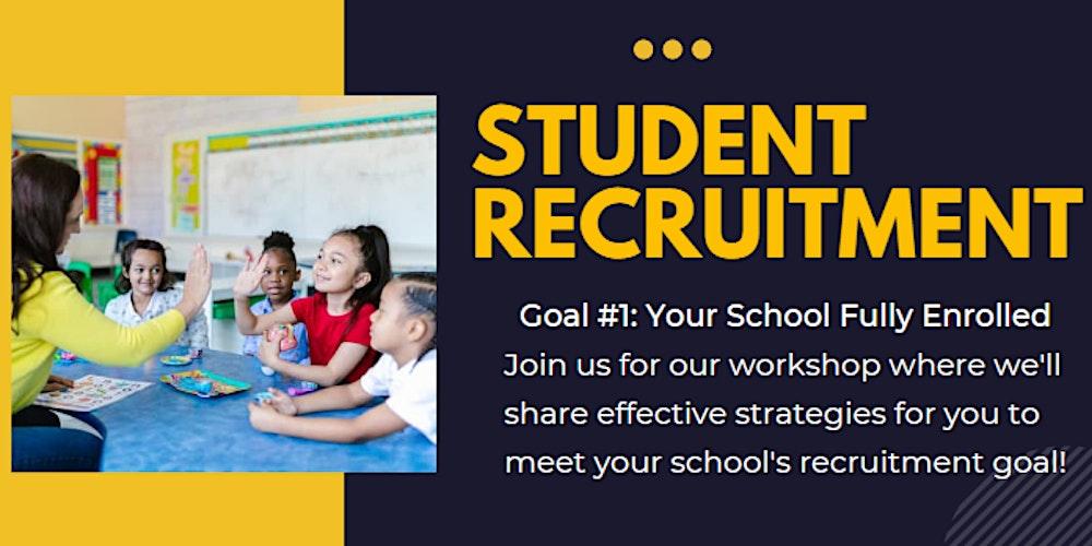 Chicago Charter School Operations: Student Recruitment Workshop