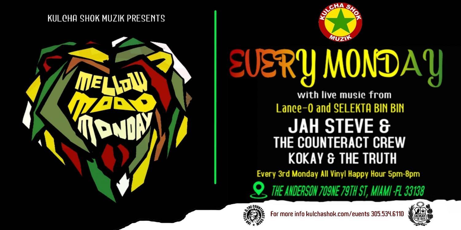 Mellow Mood Mondays
Mon Dec 26, 5:00 PM - Tue Dec 27, 1:00 AM
in 52 days