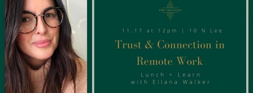 Trust & Connection in Remote Work