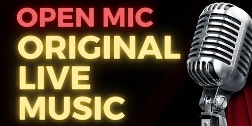 ORIGINAL MUSIC ONLY - Open Mic Night