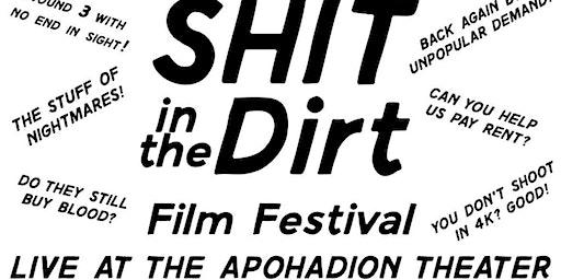 Shit in the Dirt Film Festival