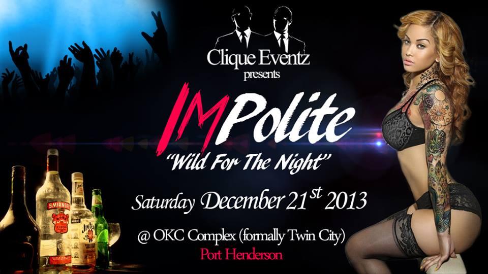 IMPolite " Wild For The Night"