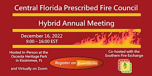 2022 Central Florida Prescribed Fire Council Hybrid Annual Meeting