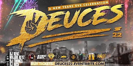 Deuces 22 : New Year's Eve Celebrations