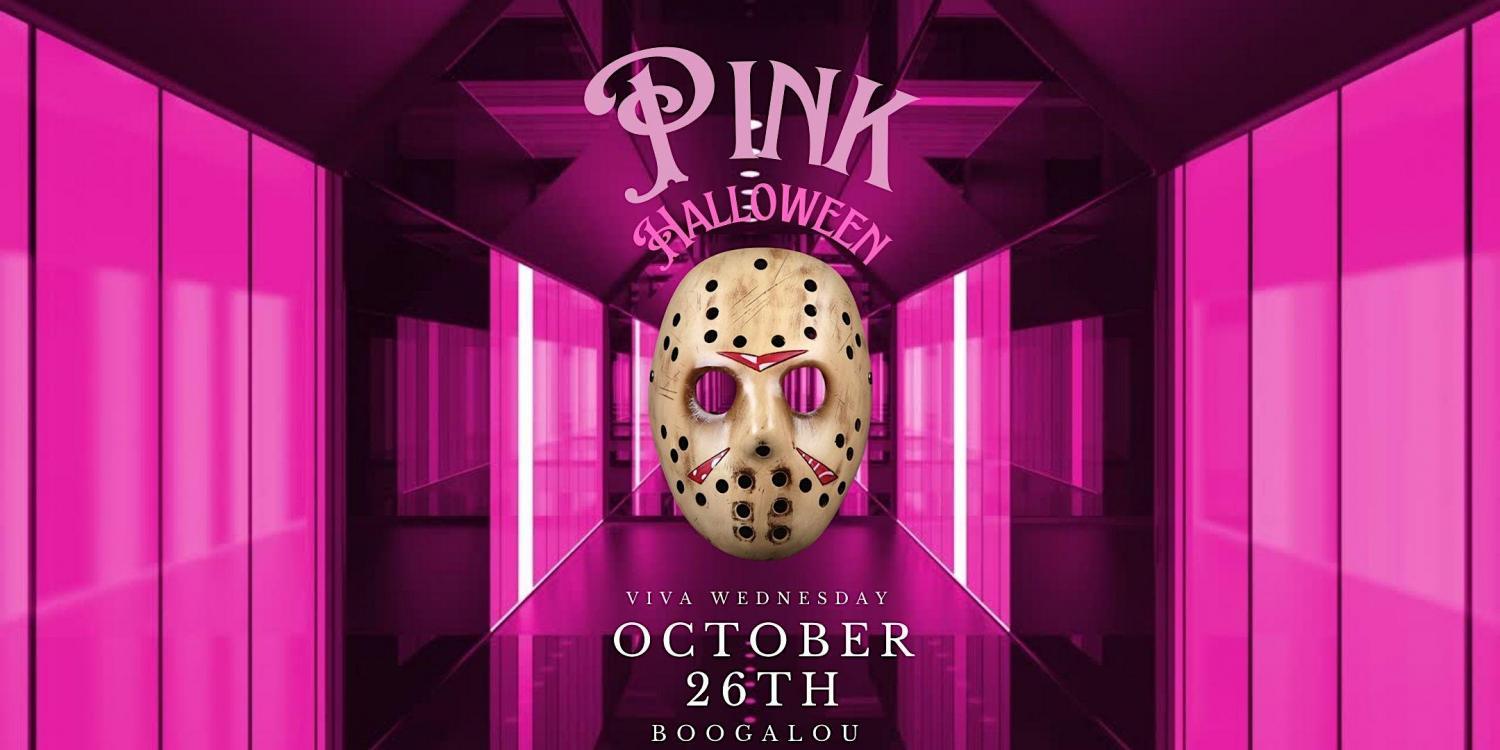Pink Halloween! Wed, Oct 26th @ Boogalou! Breast Cancer Awareness Event!
Wed Oct 26, 4:00 PM - Thu Oct 27, 2:00 AM
in 6 days