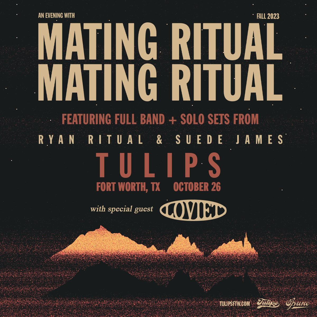 Mating Ritual w /  Loviet | Tulips