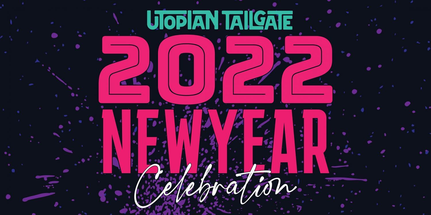 NYE Bash at Utopian Tailgate