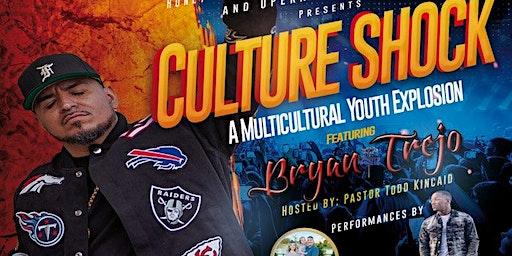 CULTURE SHOCK, a MULTICULTURAL YOUTH EXPLOSION featuring BRYANN TREJO!