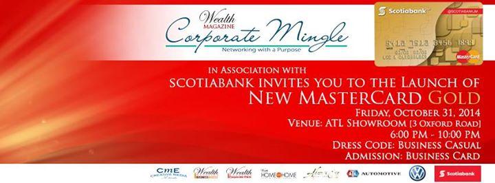 Corporate Mingle - Launch of ScotiaBank  Master Card Gold