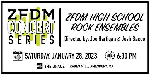 ZFDM Concert Series - High School Rock Ensembles