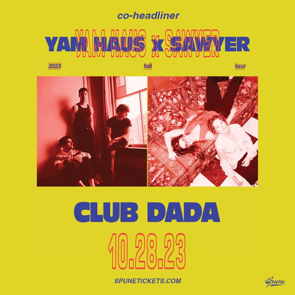 Yam Haus + Sawyer | Dada