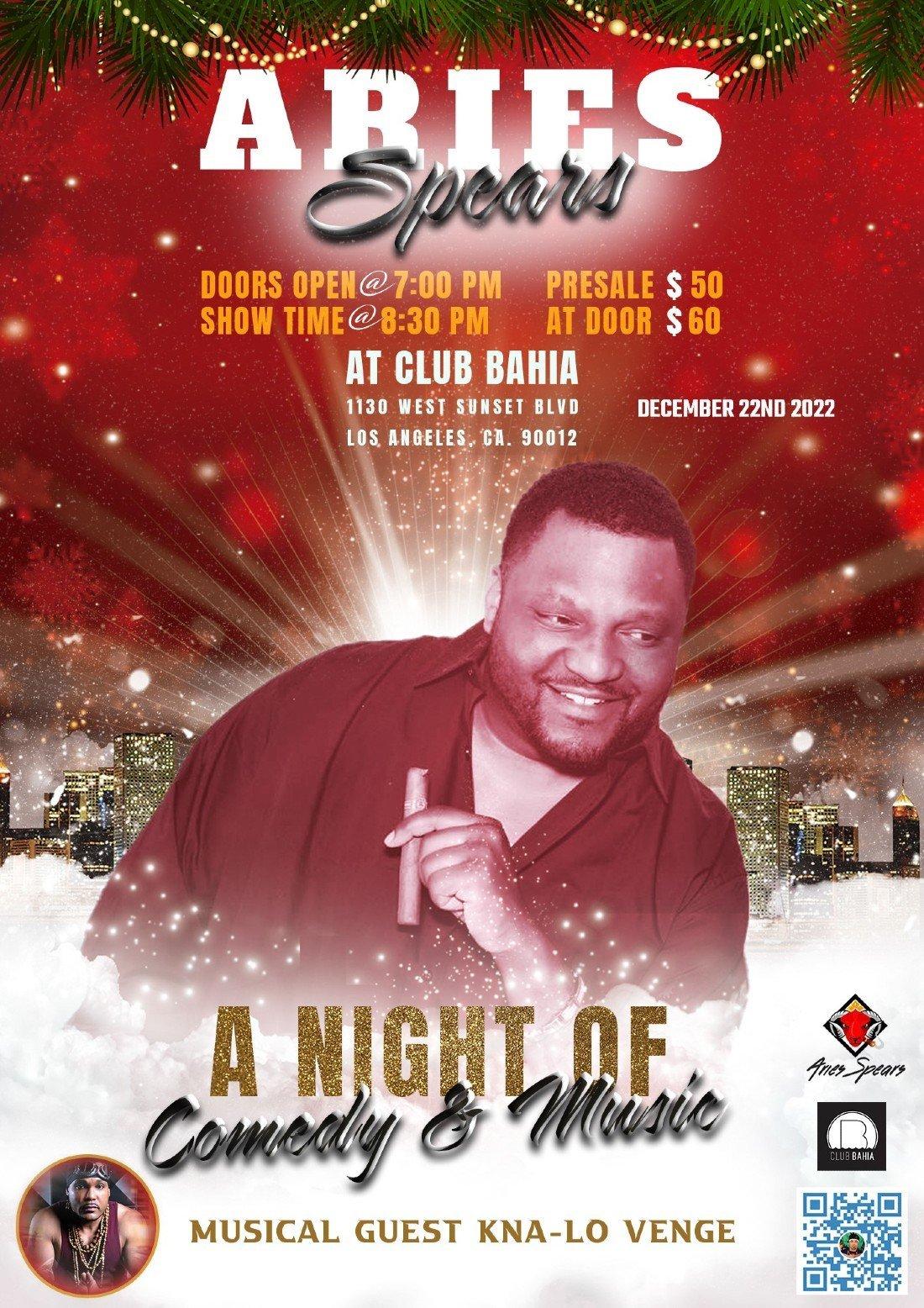 An evening of Comedy &amp; Music Starring ARIES SPEARS with musical guest Kna-Lo Venge