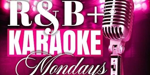 RNB + KARAOKE MONDAYS !