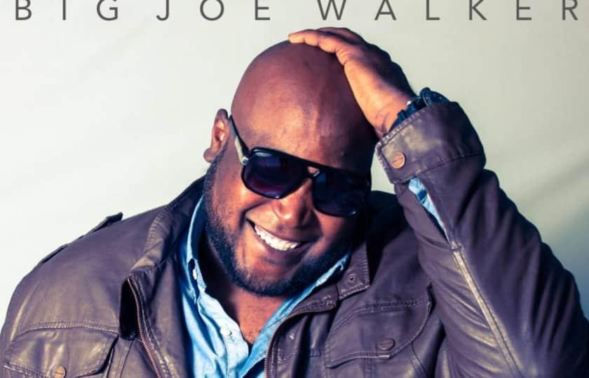 Big Joe Walker - FREE SHOW