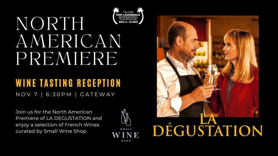 LA DEGUSTATION PREMIERE &amp; WINE TASTING