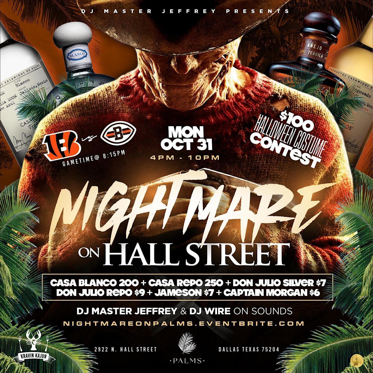 'A Nightmare On Hall St' @ Palms Dallas
Mon Oct 31, 4:00 PM - Mon Oct 31, 10:00 PM
in 10 days