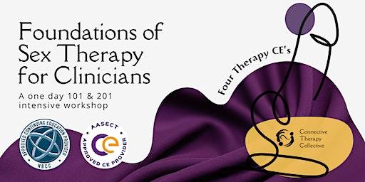 Foundations of Sex Therapy for Clinicians: One day 101 & 201 (IN PERSON)