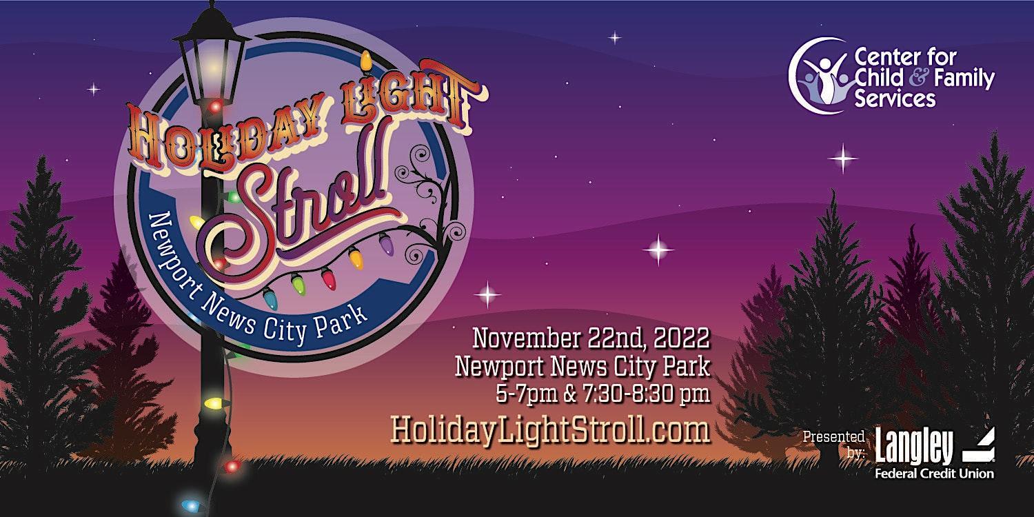 Holiday Light Stroll presented by Langley Federal Credit Union
Tue Nov 22, 5:00 PM - Tue Nov 22, 8:30 PM
in 33 days