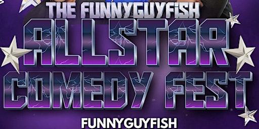 The FunnyGuyFish All Star Comedy Fest