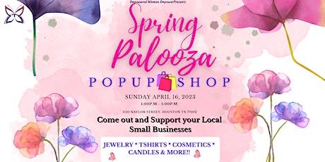 SPRING PALOOZA POPUP SHOP HOUSTON TX