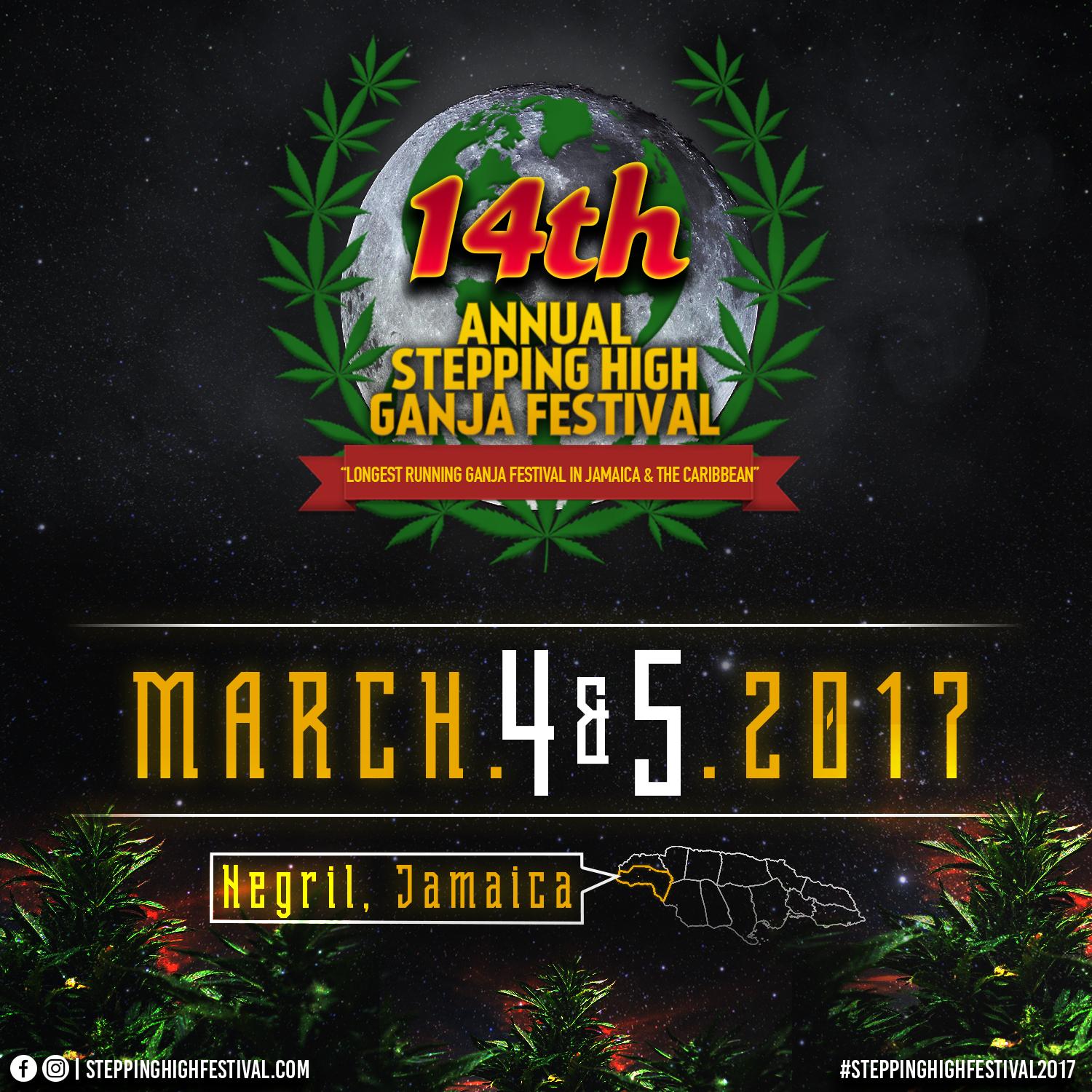 Stepping High Festival - "Ganja Revolution: The Healing of the Nation"