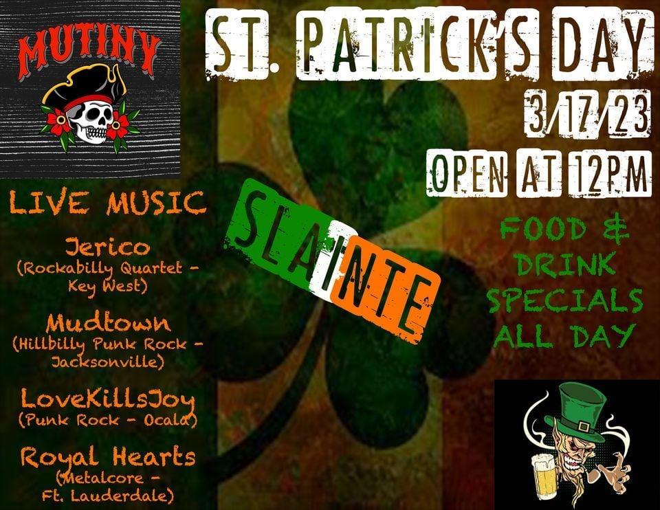 ST. PATRICK'S DAY BLOWOUT!~~~     LIVE SHOW - Jerico / Mudtown / LoveKillsJoy / Royal Hearts